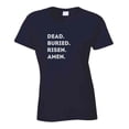 thumbnail image 4 of Dead. Buried. Risen. Amen. - Easter Statement Shirt - Unisex, 4 of 11