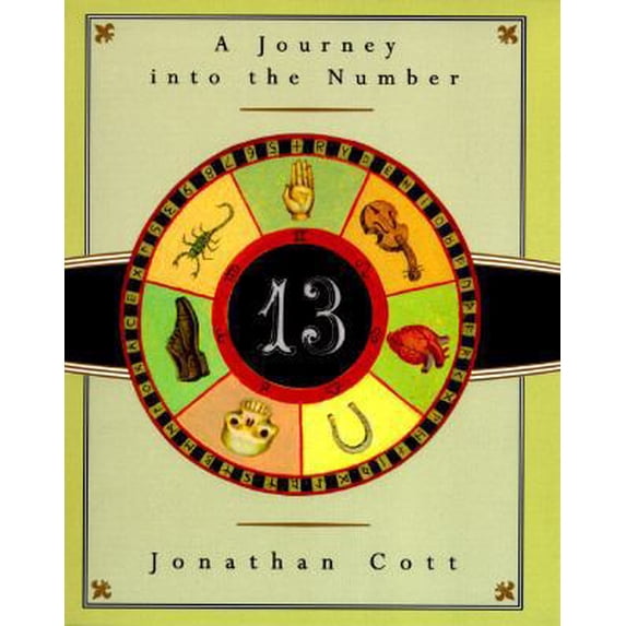Pre-Owned Thirteen: A Journey Into the Number (Hardcover) 0385417985 9780385417983