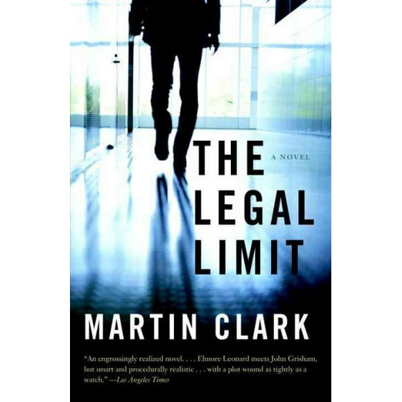 Pre-owned Legal Limit, Paperback by Clark, Martin, ISBN 0307388662, ISBN-13 9780307388667