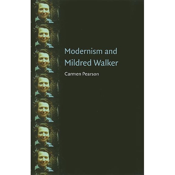 Modernism and Mildred Walker, (Hardcover)