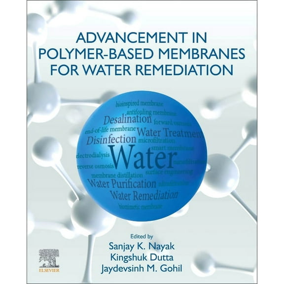 Advancement in Polymer-Based Membranes for Water Remediation, (Paperback)