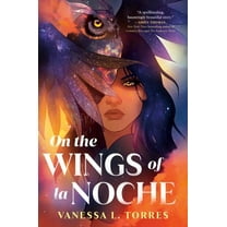 On the Wings of La Noche, (Hardcover)