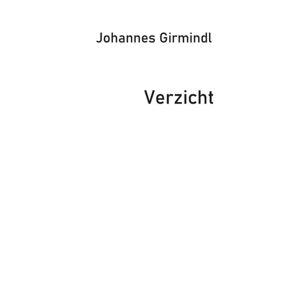 Verzicht, (Paperback)