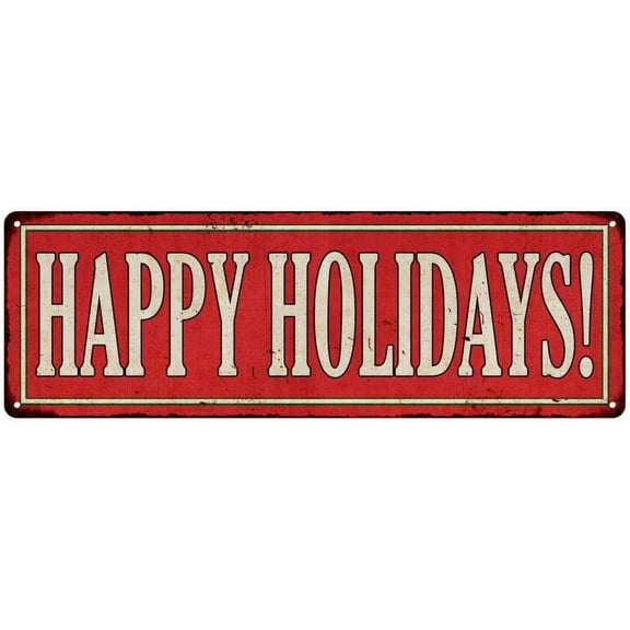 Happy Holidays! Holiday Christmas Metal Sign 6x18 206180065011