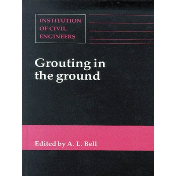 Grouting in the Ground, (Hardcover)