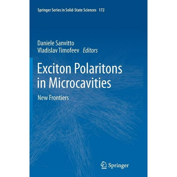 Springer Solid-State Sciences Exciton Polaritons in Microcavities: New Frontiers, Book 172, (Paperback)