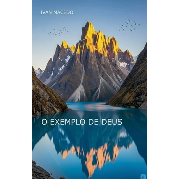 O Exemplo de Deus, (Paperback)