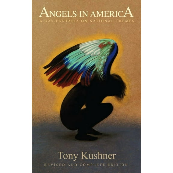 Angels in America: A Gay Fantasia on National Themes, (Paperback)