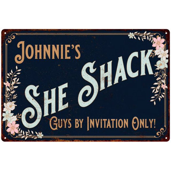 Johnnie's SHE SHACK Sign Metal Wall Decor 8 x 12 High Gloss Metal 208120060394
