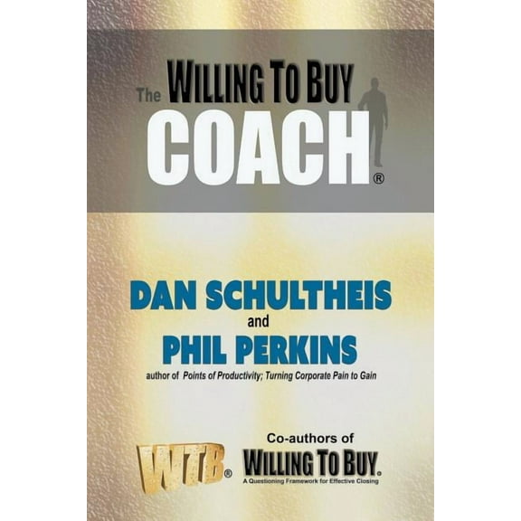 The Willing to Buy Coach (Paperback)