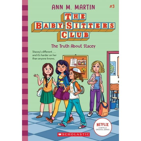 The Truth about Stacey (the Baby-Sitters Club #3) (Paperback)