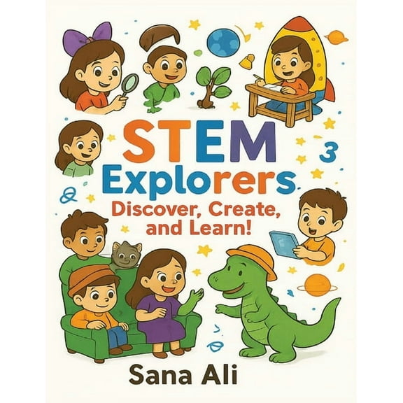 STEM Explorers: Discover, Create, and Learn!, (Paperback)