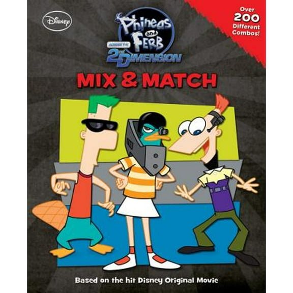 Pre-Owned Phineas and Ferb Across the 2nd Dimension, Mix & Match Paperback