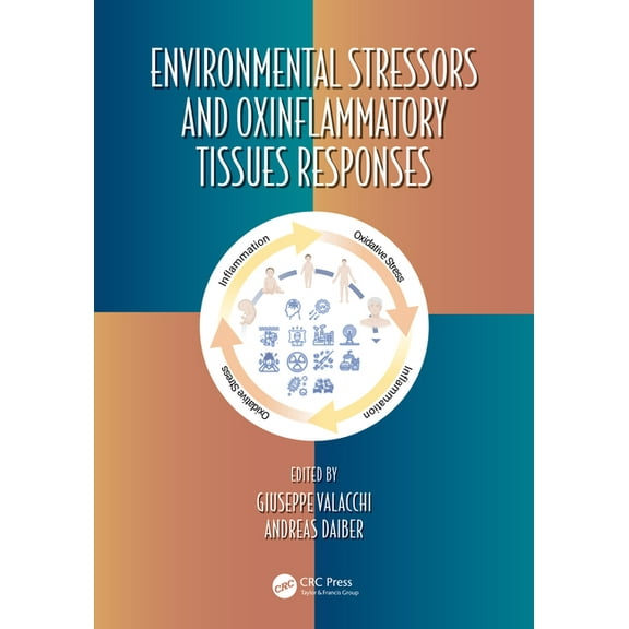 Oxidative Stress and Disease Environmental Stressors and Oxinflammatory Tissues Responses, (Hardcover)