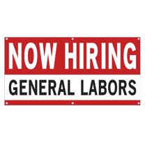 Now Hiring General Labors 13 oz Heavy Duty Vinyl Banner General Labor Jobs Available Help Wanted Sign for Business Advertising Indoor/Outdoor Single-Sided with Metal Grommets (1.5x5 ft, Wh & Re & Bk)