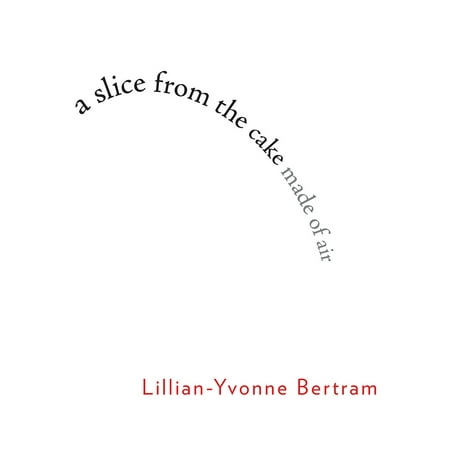A Slice Of Cake - a slice from the cake made of air