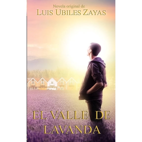El valle de Lavanda (Paperback)