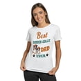 thumbnail image 2 of Best Border Collie Dad Ever Happy Father's Day Shirt T-shirt Unisex Merch Borders Dog Lovers Gifts Idea - 02006, 2 of 6