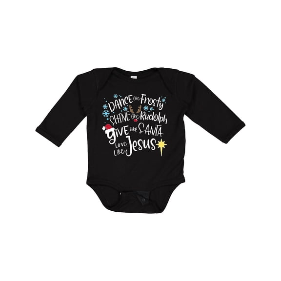 Inktastic Dance Like Frosty, Shine Like Rudolph, Give Like Santa Boys or Girls Long Sleeve Baby Bodysuit