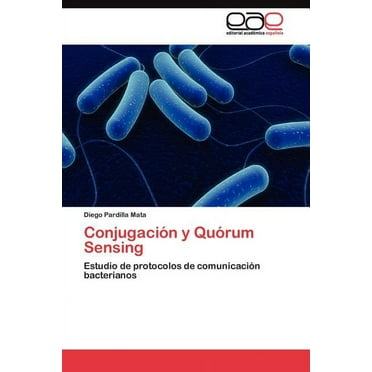 Conjugación y Quórum Sensing (Paperback)