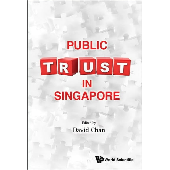 Public Trust in Singapore, (Hardcover)
