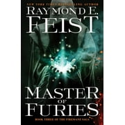 Firemane Saga: Master of Furies: Book Three of the Firemane Saga (Hardcover)