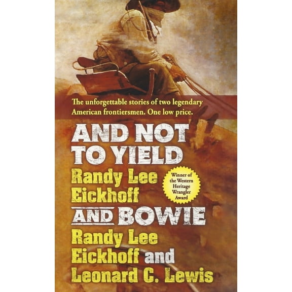 And Not to Yield and Bowie, (Paperback)
