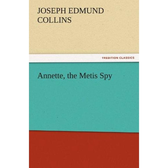 Annette, l'Espionne Métisse