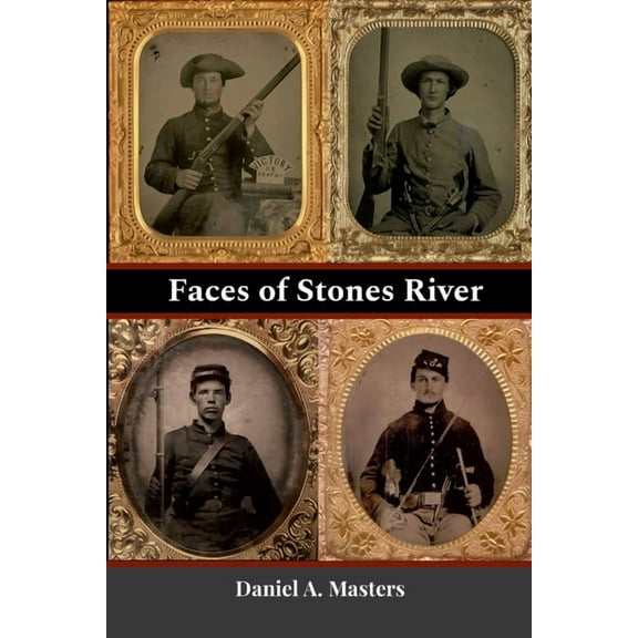 Faces of Stones River, (Paperback)