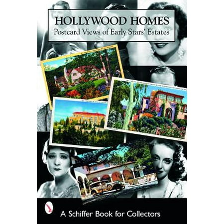 - Hollywood Homes : Postcard Views of Early Stars' Estates