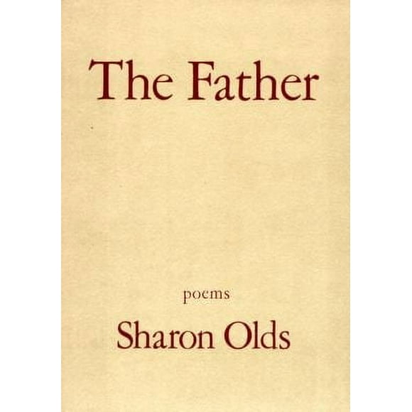 The Father : Poems 9780679740025 Used / Pre-owned