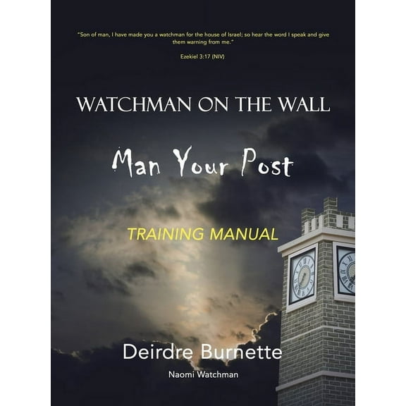 Watchman on the Wall Man Your Post: Training Manual, (Paperback)