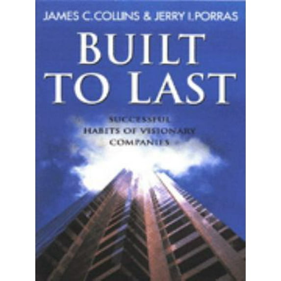Pre-Owned Built To Last - Successful Habits Of Visionary Companies (Paperback) 071267795X 9780712677950
