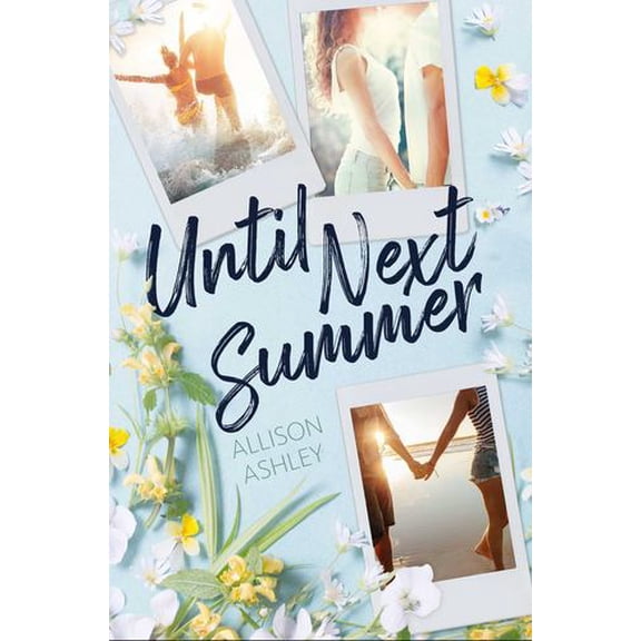 Until Next Summer Binding: Paperback