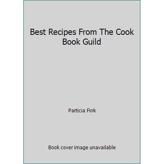 Pre-Owned Best Recipes From The Cook Book Guild (Hardcover) 0385069049 9780385069045
