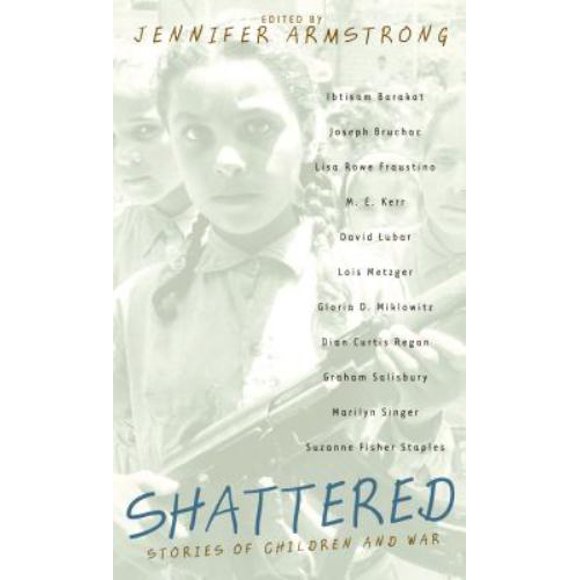 Shattered : Stories of Children and War 9780440237655 Used / Pre-owned