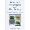 thumbnail image 1 of Seasonal Awareness and Wellbeing: Looking and Feeling Better the Easy Way, 1 of 2