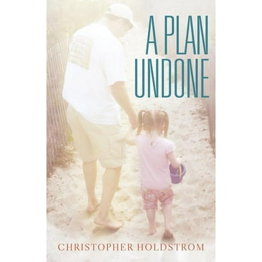 A Plan Undone