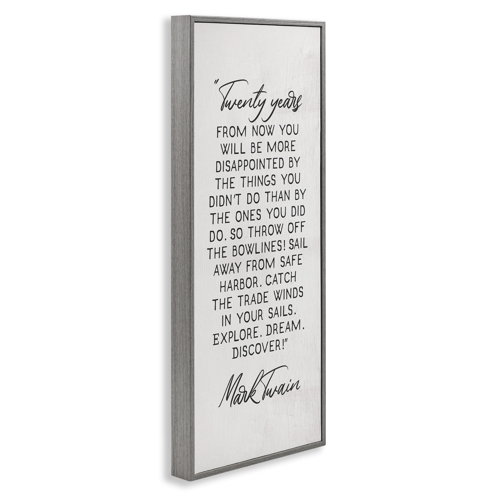 Stupell Industries Twenty Years Twain Literary Quote Inspirational Painting Gray Framed Art Print Wall Art, 10 x 24