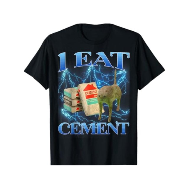 i eat Cement Funny Cat Meme internet Memes Funny Memes Gen-Z T-Shirt Cotton Fabric Menswear Top