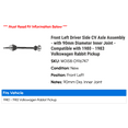 thumbnail image 2 of Front Left Driver Side CV Axle Assembly - with 90mm Diameter Inner Joint - Compatible with 1980 - 1983 Volkswagen Rabbit Pickup 1981 1982, 2 of 2