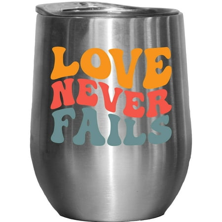 

Love Never Fails 1 Corinthians 13 Scripture or Bible Verse Groovy Retro Wavy Text Merch Gift Stainless Steel 12oz Wine Tumbler
