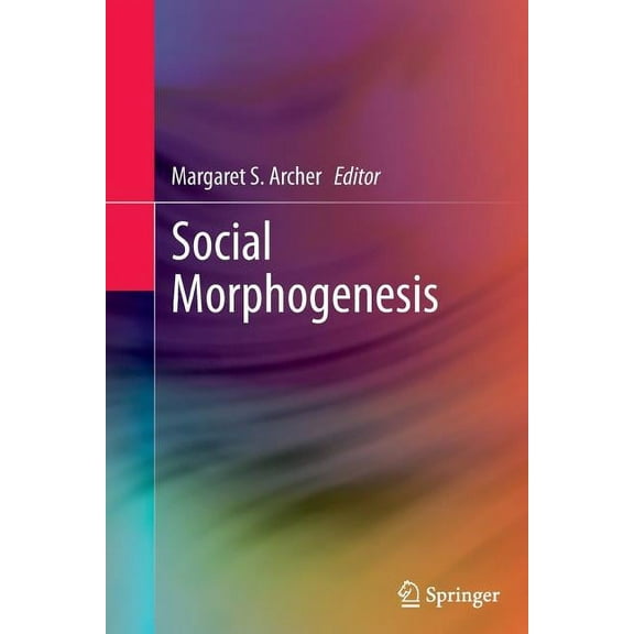 Social Morphogenesis, (Paperback)