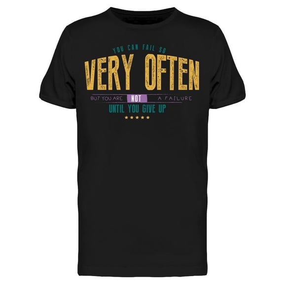 You Are Not A Failure Tee Men's -Image by Shutterstock Men's T-shirt