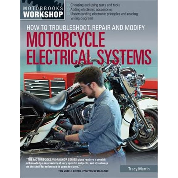 Pre-Owned How to Troubleshoot, Repair, and Modify Motorcycle Electrical Systems (Paperback) 0760345368 9780760345368