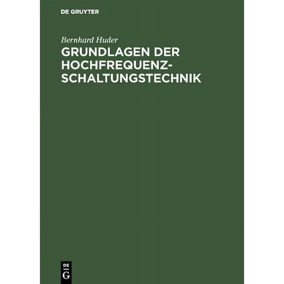 Grundlagen der Hochfrequenz-Schaltungstechnik, (Hardcover)