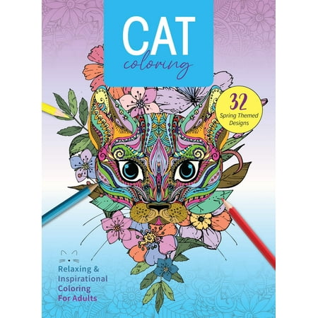 Cat Coloring - 32 Spring Themed Designs, Felines Florals, Kitties Sleeping, Playing, Posing, Cat Facts, Riddles, Jokes, Adult Coloring Book, Relax, Boost Creativity, Unwind, De-Stress Create Art!