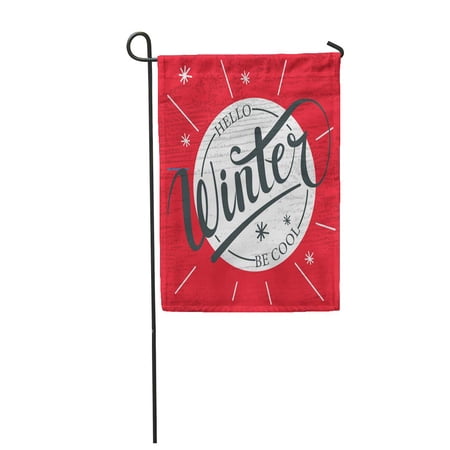 SIDONKU Hello Winter Be Cool Hand Written Text Brush Lettering on with Snowflakes Garden Flag Decorative Flag House Banner 28x40 inch