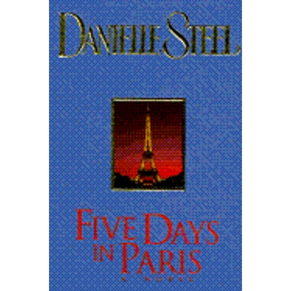 Pre-Owned Five Days in Paris (Hardcover 9780385315302) by Danielle Steel