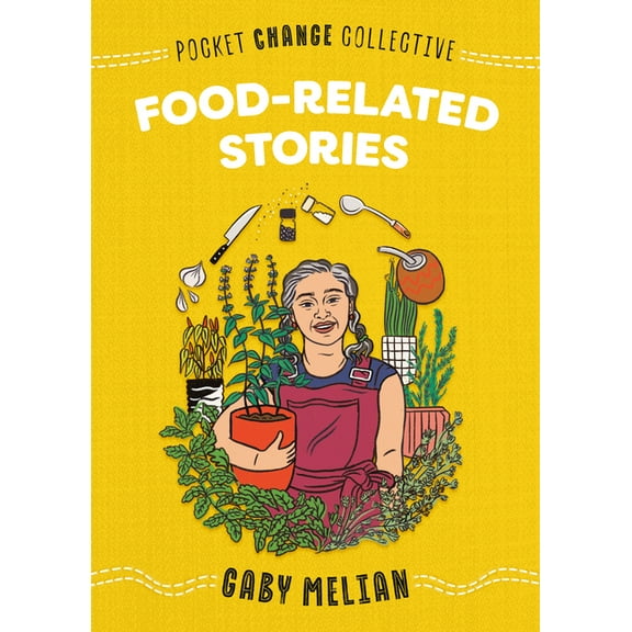 Pocket Change Collective Food-Related Stories, (Paperback)